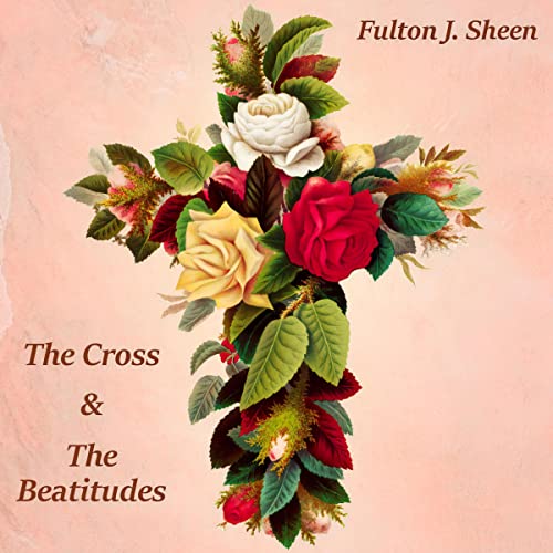 Cover of The Cross and the Beatitudes