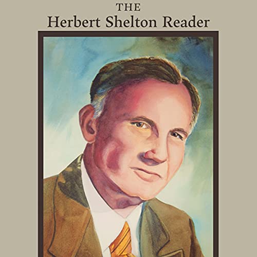 Cover of The Herbert Shelton Reader