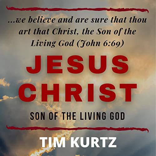 Cover of Jesus Christ Son of the Living God