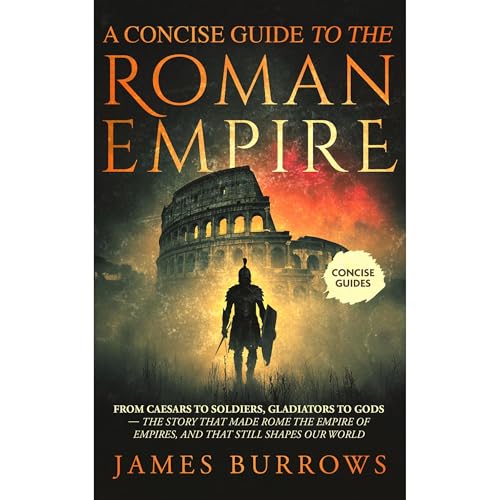 Cover of The Roman Empire - A Concise Guide