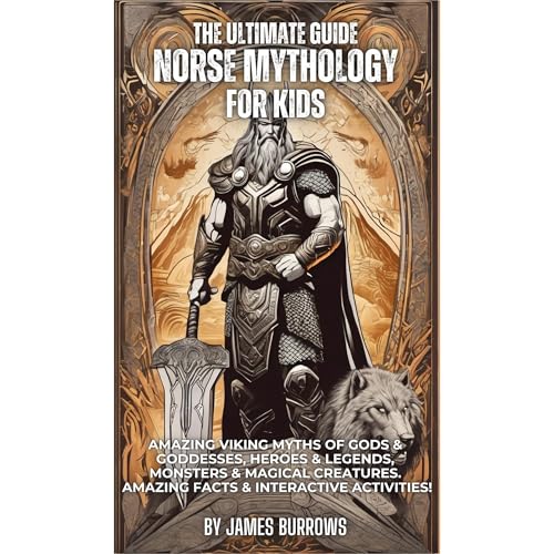 Cover of The Ultimate Guide - Norse Mythology for Kids