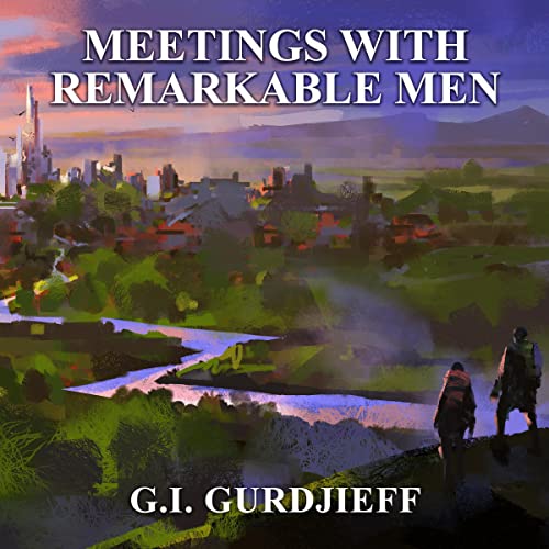 Cover of Meetings with Remarkable Men