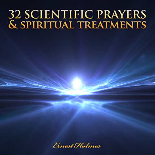 Cover of 32 Scientific Prayers and Spiritual Treatments