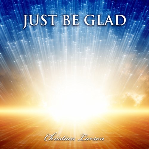 Cover of Just Be Glad