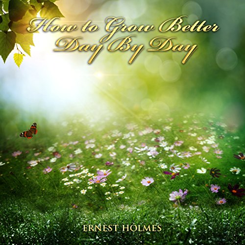 Cover of How to Grow Better Day by Day