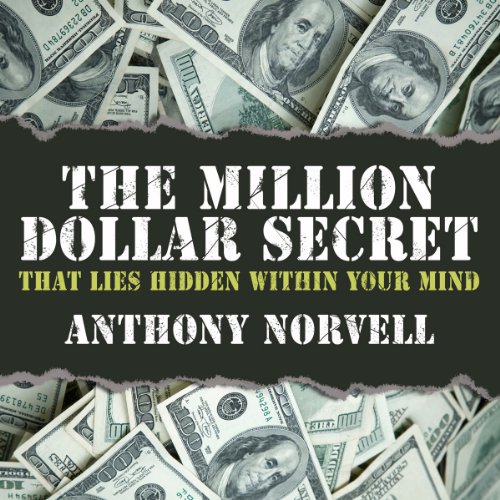 Cover of The Million Dollar Secret That Lies Hidden Within Your Mind