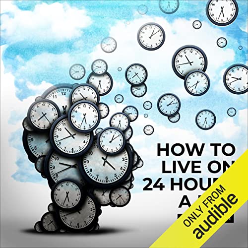 Cover of How to Live on 24 Hours a Day