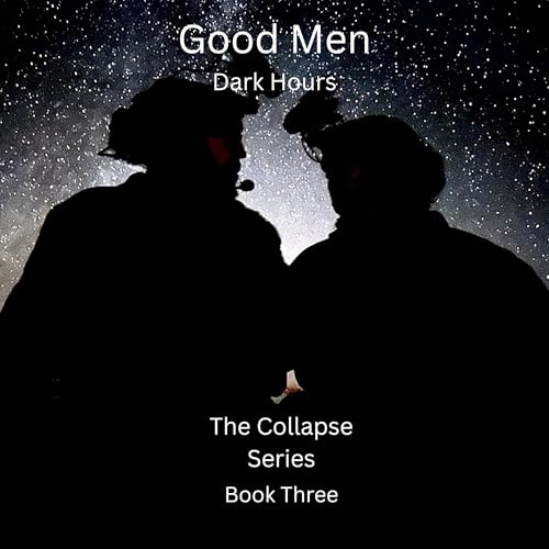 Cover of Good Men: Dark Hours