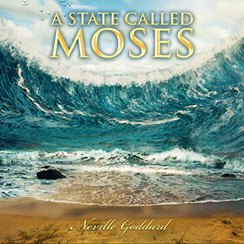 Cover of A State Called Moses: Neville Goddard Lectures