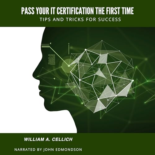 Cover of Pass Your IT Certification the First Time