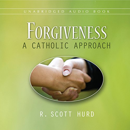 Cover of Forgiveness: A Catholic Approach