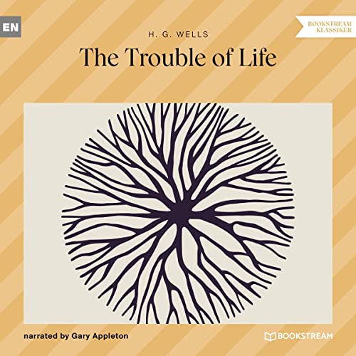 Cover of The Trouble of Life