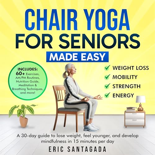 Cover of Chair Yoga for Seniors Made Easy