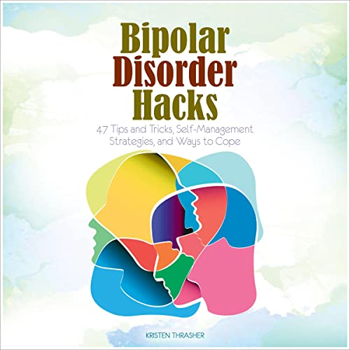 Cover of Bipolar Disorder Hacks