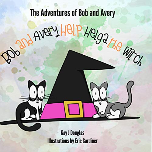 Cover of Bob and Avery Help Helga the Witch