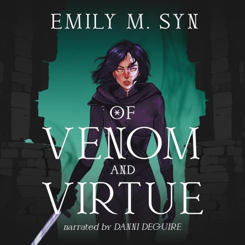 Cover of Of Venom and Virtue