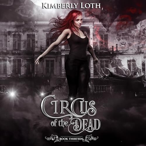 Cover of Circus of the Dead, Book Thirteen