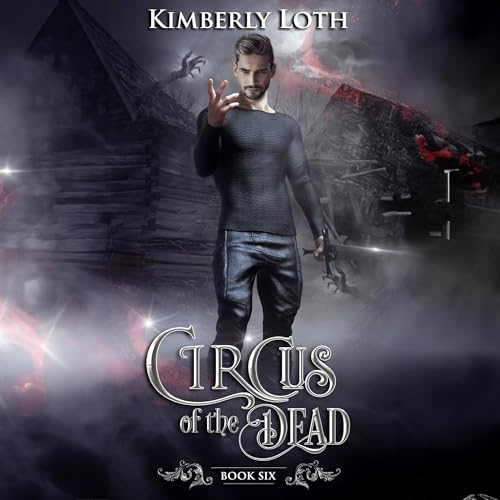 Cover of Circus of the Dead, Book Six