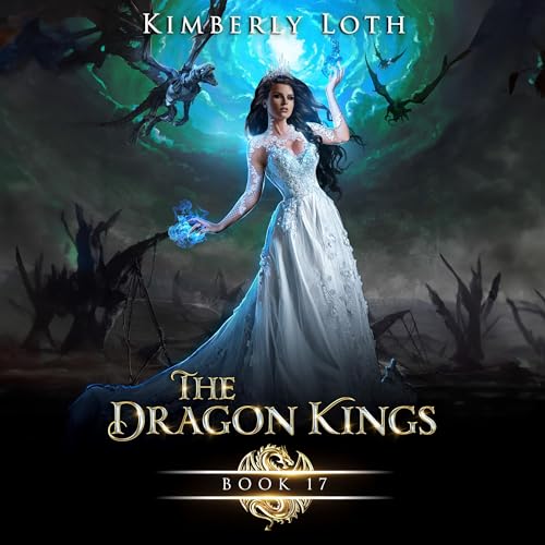 Cover of The Dragon Kings: Book Seventeen