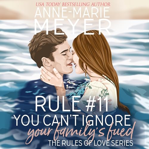 Cover of Rule #11: You Can't Ignore Your Family's Feud