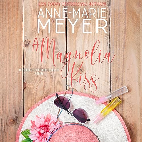 Cover of A Magnolia Kiss