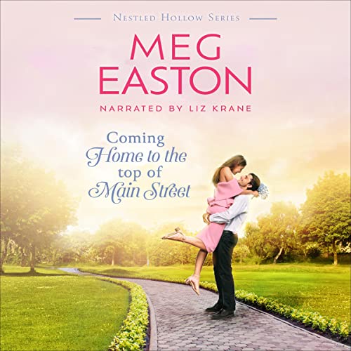 Cover of Coming Home to the Top of Main Street