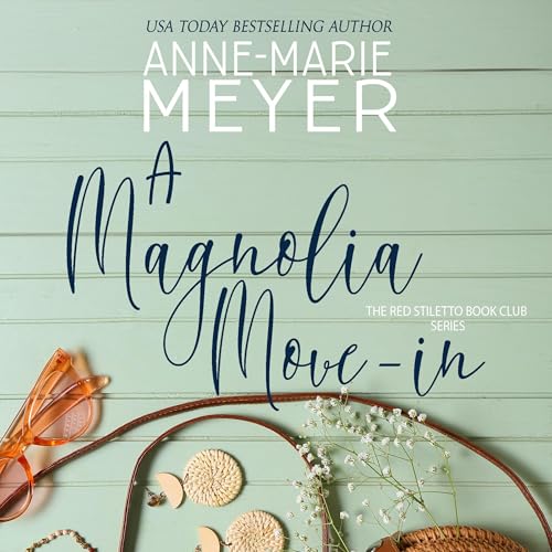 Cover of A Magnolia Move-In