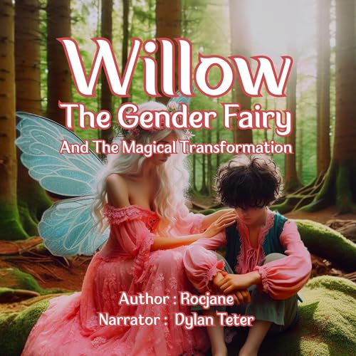 Cover of Willow the Gender Fairy and the Magical Transformation