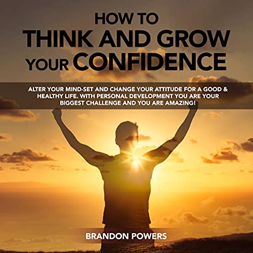 Cover of How to Think and Grow Your Confidence