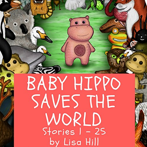 Cover of Baby Hippo Saves the World