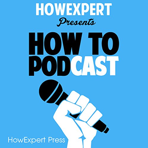 Cover of How to Podcast