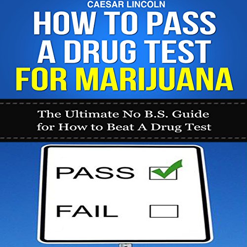 Cover of How to Pass a Drug Test for Marijuana