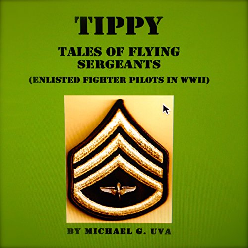 Cover of Tippy: Tales of Flying Sergeants