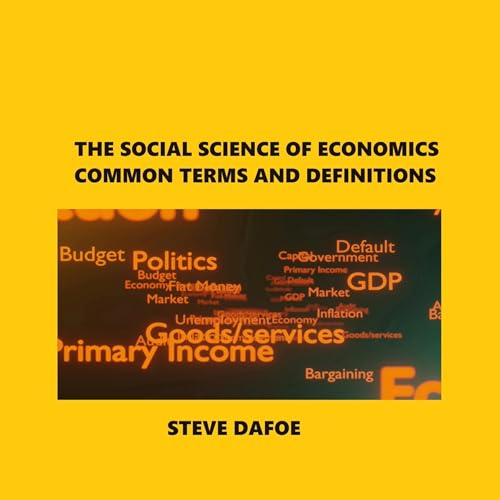 Cover of The Social Science of Economics Common Terms and Definitions