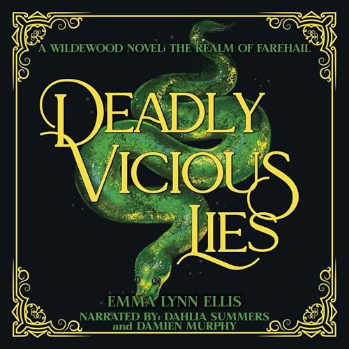 Cover of Deadly Vicious Lies: The Realm of Farehail