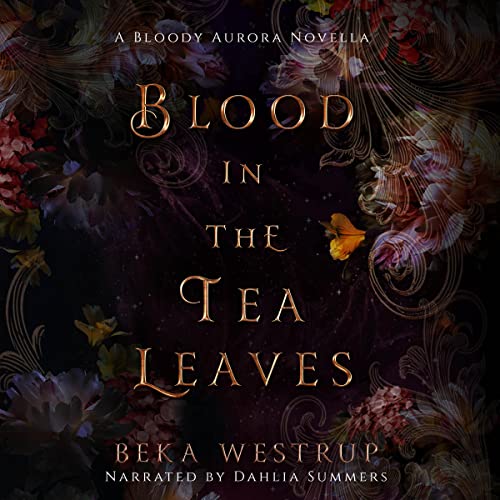Cover of Blood in the Tea Leaves