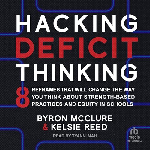 Cover of Hacking Deficit Thinking