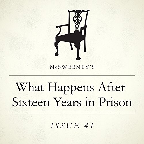 Cover of What Happens After Sixteen Years in Prison?