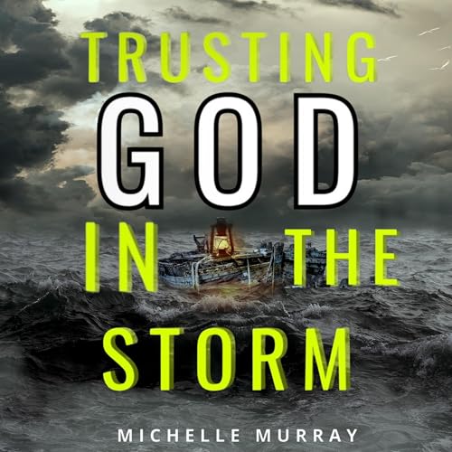 Cover of Trusting God in the Storm