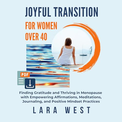 Cover of Joyful Transition for Women over 40