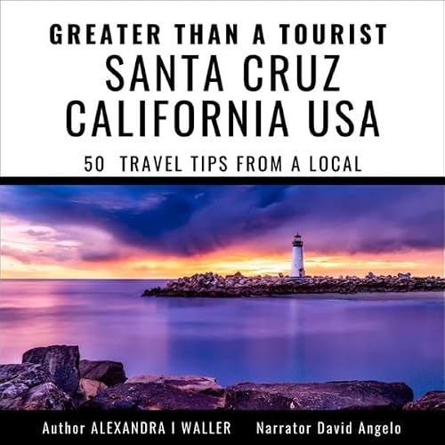 Cover of Greater Than a Tourist - Santa Cruz California USA