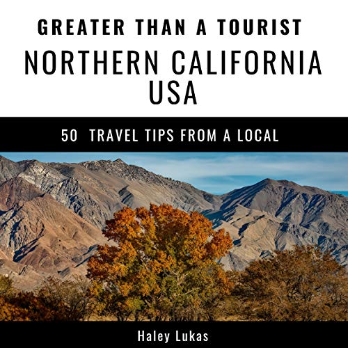 Cover of Greater Than a Tourist - Northern California USA