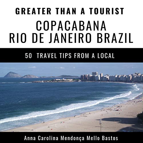Cover of Greater Than a Tourist - Copacabana Rio de Janeiro Brazil