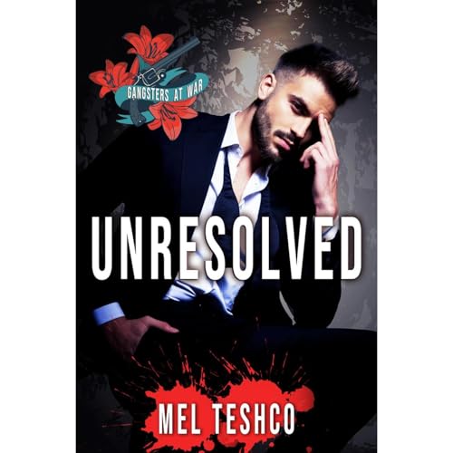 Cover of Unresolved: A Dark Mafia Romance