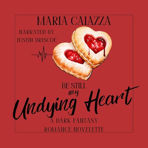 Cover of Be Still My Undying Heart