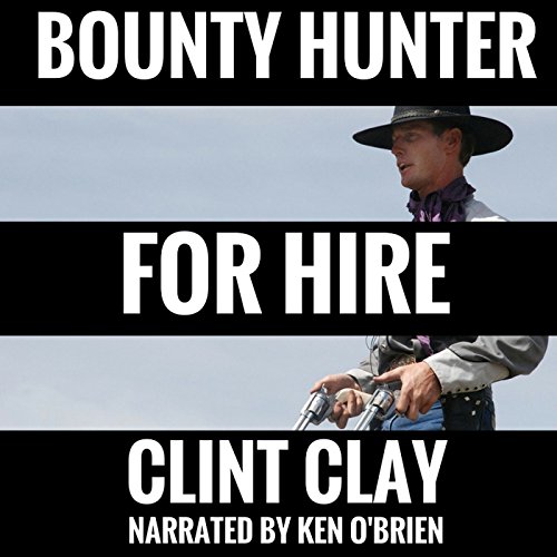 Cover of Bounty Hunter for Hire