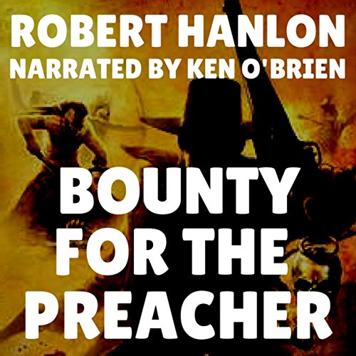 Cover of Bounty for the Preacher