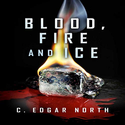 Cover of Blood, Fire and Ice