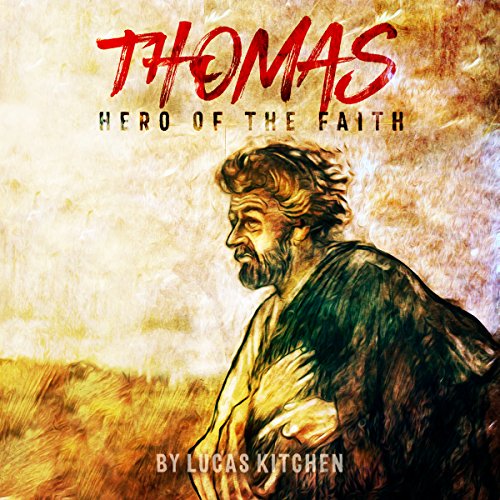 Cover of Thomas: Hero of the Faith