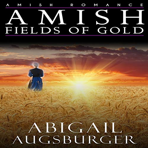 Cover of Amish Fields of Gold